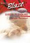 [Chicago Heat 01] • Sheer Pleasure